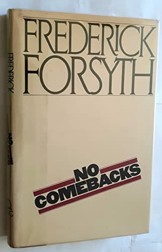 Book cover for No Comebacks: Collected Short Stories by Forsyth, Frederick