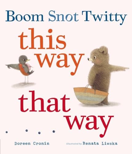 Book cover for Boom Snot Twitty This Way That Way by Cronin, Doreen