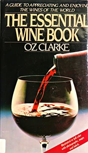 Book cover for The Essential Wine Book by Clarke, Oz