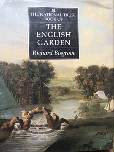 Book cover for The National Trust Book of The English Garden by Bisgrove, Richard