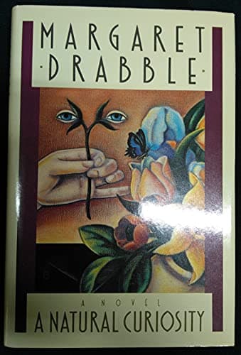 Book cover for A Natural Curiosity by Drabble, Margaret