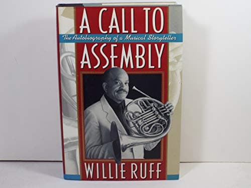 Book cover for A Call to Assembly : The Autobiography of a Musical Storyteller by Ruff, Willie