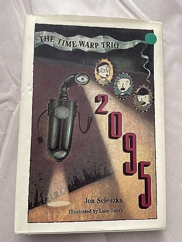 Book cover for 2095 (Time Warp Trio, Vol. 5) by Scieszka, Jon