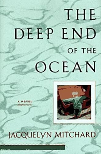 Book cover for The Deep End of the Ocean by Mitchard, Jacquelyn