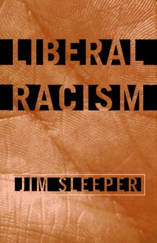 Book cover for Liberal Racism by Sleeper, Jim