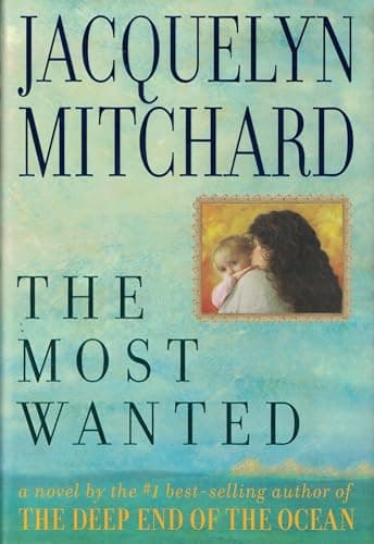Book cover for The Most Wanted by Mitchard, Jacquelyn