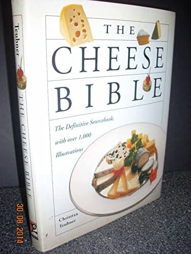 Book cover for The Cheese Bible by Teubner, Christian