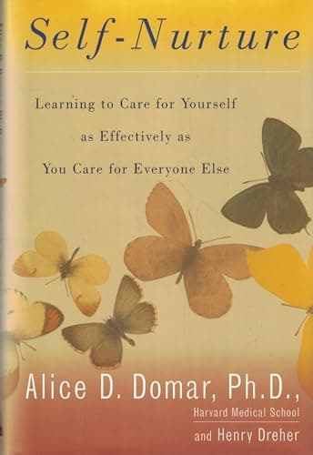 Book cover for Self-Nurture: Learning to Care for Youself as Effectively as You Care forEveryone Else by Dreher, Henry