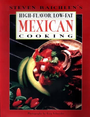 Book cover for High-Flavor, Low-Fat Mexican Cooking by Raichlen, Steven