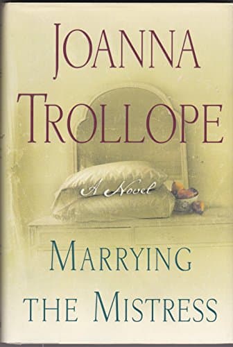 Book cover for Marrying the Mistress by Trollope, Joanna