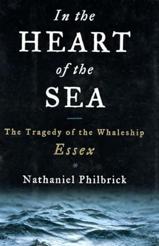 Book cover for In the Heart of the Sea: The Tragedy of the Whaleship Essex by Philbrick, Nathaniel