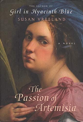 Book cover for The Passion of Artemisia by Vreeland, Susan