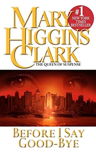 Book cover for Before I Say Good-Bye by Clark, Mary Higgins