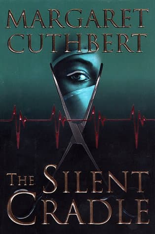 Book cover for The Silent Cradle by Cuthbert, Margaret