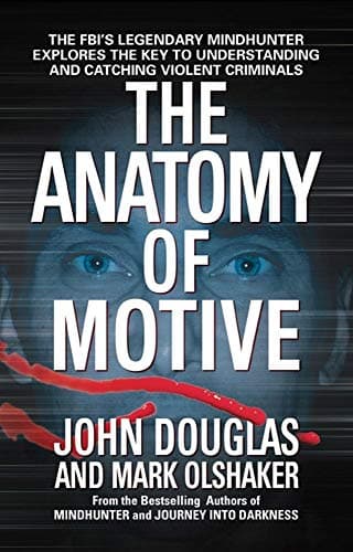 Book cover for The Anatomy of Motive by Douglas, John E.