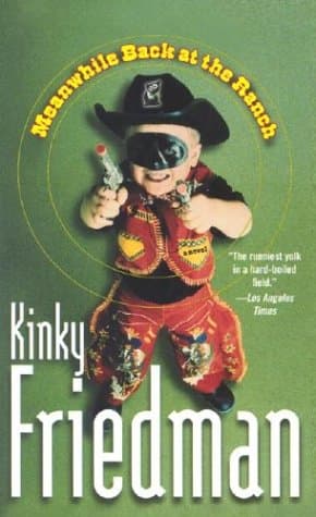 Book cover for Meanwhile Back at the Ranch by Friedman, Kinky