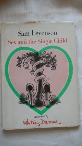 Book cover for Sex and the Single Child (A Fireside book) by Sam levenson & w. darrow