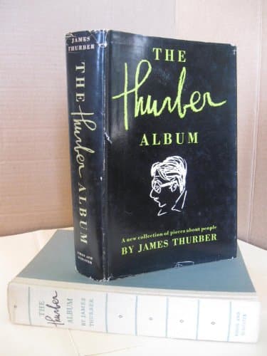Book cover for THURBER ALBUM: The Wit, Wisdom, and Surprising Life of James Thurber by James thurber