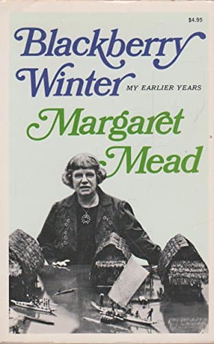 Book cover for Blackberry winter: My earlier years (A Touchstone book) by Mead, Margaret