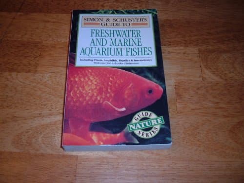 Book cover for Simon & Schuster'S Guide To Freshwater And Marine Aquarium Fishes by Simon and Schuster