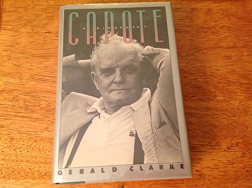 Book cover for Capote: A Biography by Clarke, Gerald