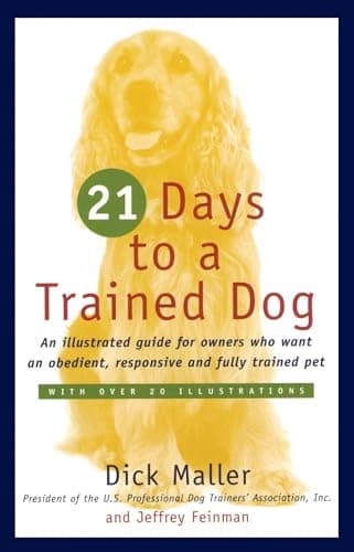 Book cover for Twenty One Days to a Trained Dog by Maller, Dick