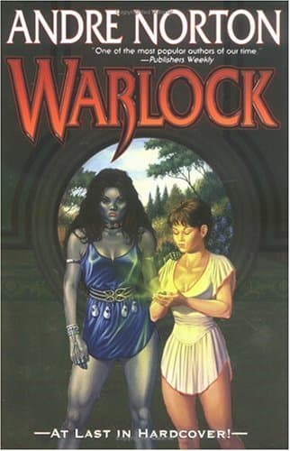 Book cover for Warlock: Storm over Warlock, Ordeal in Otherwhere, Forerunner Foray (Forerunner #1 - #3) by Norton, Andre