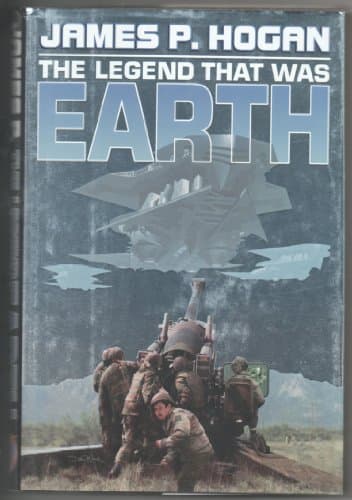 Book cover for The Legend That Was Earth by Hogan, James P.