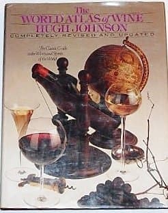 Book cover for The World Atlas of Wine by Hugh Johnson