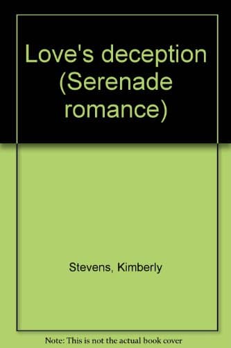 Book cover for Love's deception (Serenade romance) by Stevens, Kimberly