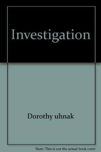Book cover for Investigation by Dorothy uhnak