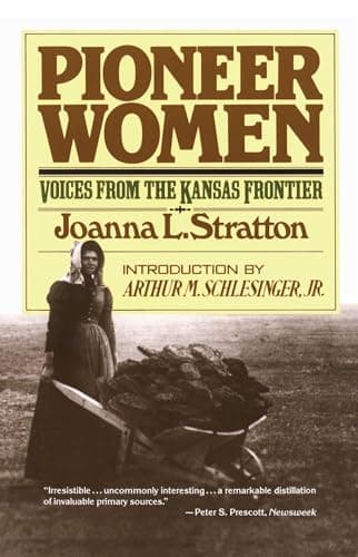 Book cover for Pioneer Women: Voices from the Kansas Frontier by Joanna Stratton
