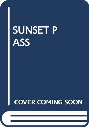 Book cover for Sunset Pass by Zane Grey