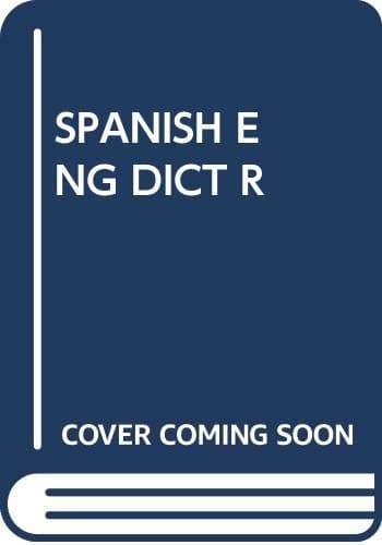 Book cover for Spanish Eng Dict R by Carlos Castillo and Otto F. Bond