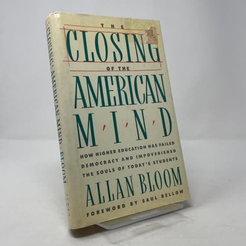 Book cover for The Closing of the American Mind by Allan Bloom
