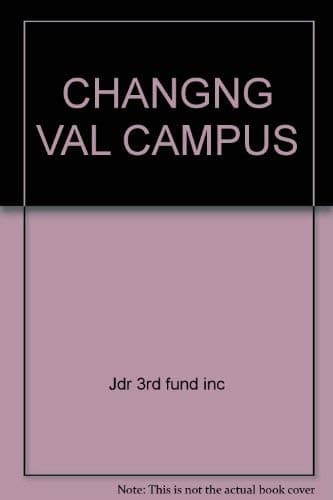 Book cover for CHANGNG VAL CAMPUS by Jdr 3rd fund inc