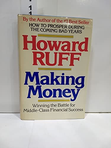 Making Money: Winning the Battle for Middle-Class Financial Success