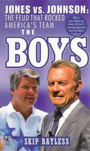 Book cover for The Boys: Jones vs Johnson - The Feud that Rocked America's Team by Skip Bayless