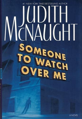 Book cover for Someone to Watch Over Me : A Novel by McNaught, Judith