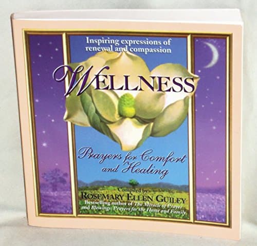 Book cover for WELLNESS PRAYERS FOR COMFORT AND HEALING (Silhouette Special Edition) by Guiley, Rosemary Ellen