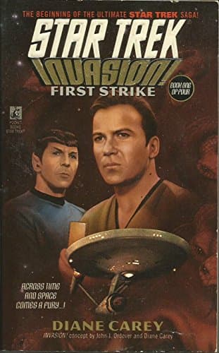 Book cover for Invasion #1: First Strike (Star Trek, Book 79) by Diane Carey