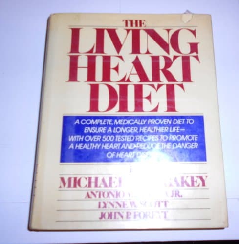 Book cover for The Living Heart Diet by Debakey, Michael E.