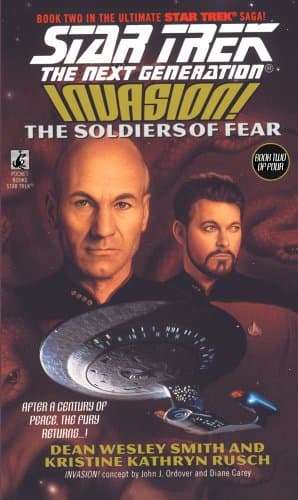Book cover for Invasion: The Soldiers of Fear (Star Trek: The Next Generation, No. 41) by Kristine Kathryn Rusch
