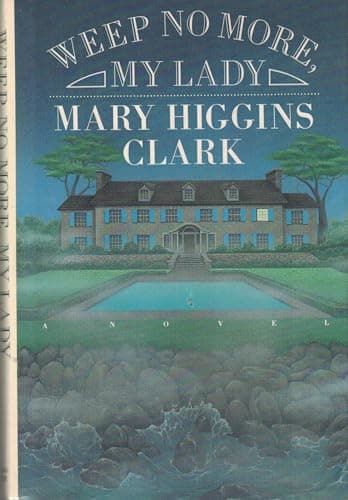 Book cover for Weep No More, My Lady by Clark, Mary Higgins
