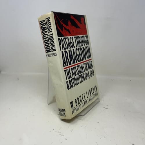 Passage Through Armageddon: The Russians in War and Revolution, 1914-1918