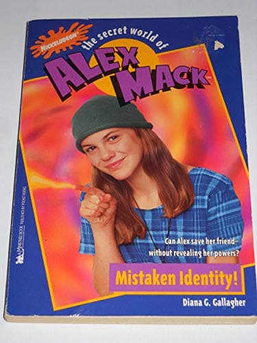 Book cover for Mistaken Identity! (The Secret World of Alex Mack, No. 5) by Gallagher, Diana G.