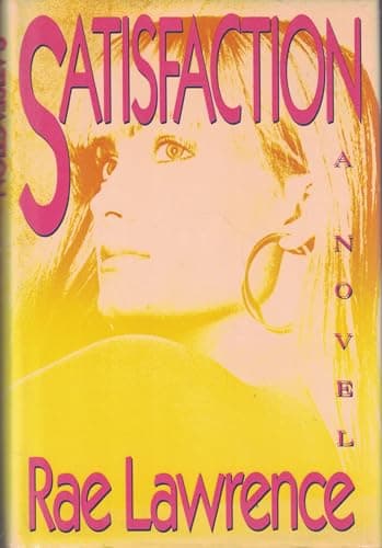 Book cover for Satisfaction by Lawrence, Rae