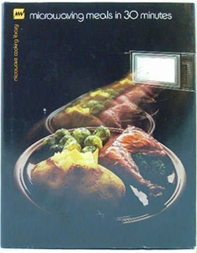 Book cover for Microwaving Meals In 30 Minutes by Barbara Methven