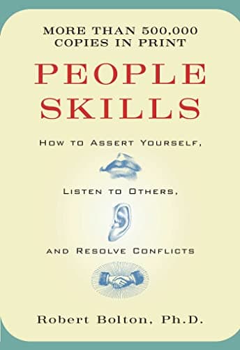 Book cover for People Skills: How to Assert Yourself, Listen to Others, and Resolve Conflicts by Bolton, Robert