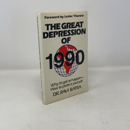 Book cover for The Great Depression of 1990: Why it's got to happen---How to protect yourself by Batra, Ravi